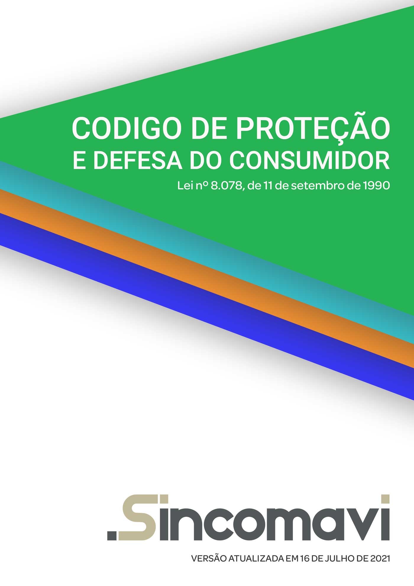  Código de Defesa do Consumidor. 2019: lei e